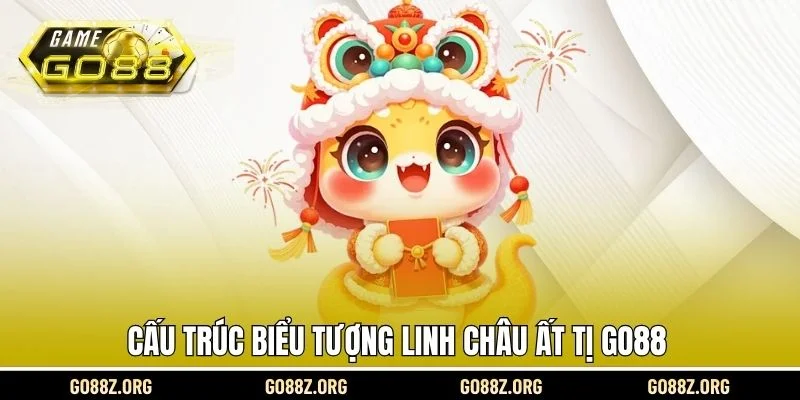 Cấu trúc biểu tượng Linh châu ất tị Go88