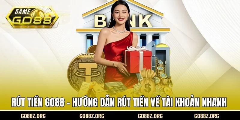 Rút tiền Go88